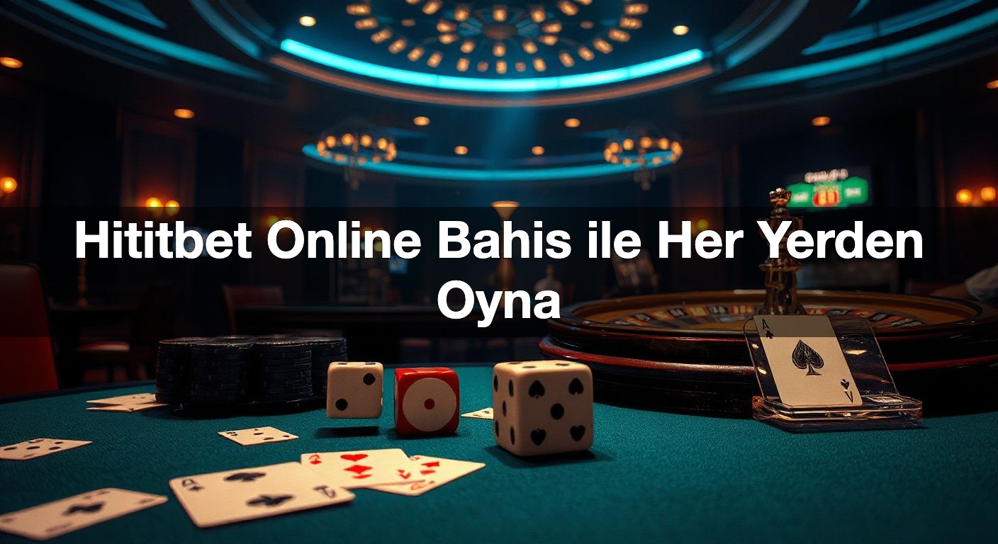 hititbet online bahis ile her yerden oyna 1787499405088